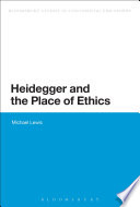 Heidegger and the place of ethics being-with in the crossing of Heidegger's thought /