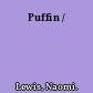 Puffin /