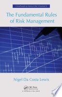The fundamental rules of risk management /