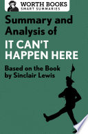 Summary and analysis of it can't happen here /