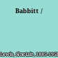 Babbitt /