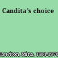 Candita's choice