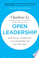 Open leadership how social technology can transform the way you lead /