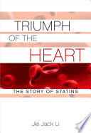 Triumph of the heart the story of statins /