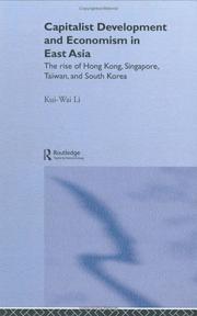 Capitalist development and economism in East Asia : the rise of Hong Kong, Singapore, Taiwan, and South Korea /