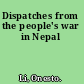 Dispatches from the people's war in Nepal