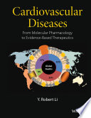 Cardiovascular diseases : from molecular pharmacology to evidence-based therapeutics /