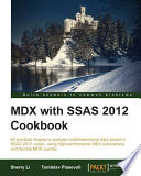 MDX with SSAS 2012 cookbook /