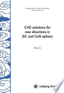 CVD solutions for new directions in SiC and GaN epitaxy /