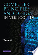 Computer principles and design in Verilog HDL /