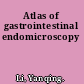 Atlas of gastrointestinal endomicroscopy