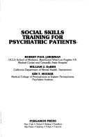 Social skills training for psychiatric patients /