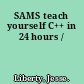 SAMS teach yourself C++ in 24 hours /