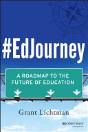 #EdJourney : a roadmap to the future of education /