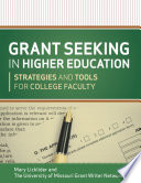 Grant seeking in higher education : strategies and tools for college faculty /