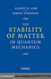 The stability of matter in quantum mechanics /