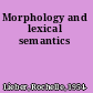 Morphology and lexical semantics