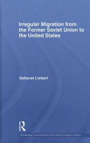 Irregular migration from the former Soviet Union to the United States