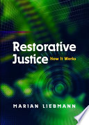 Restorative justice how it works /