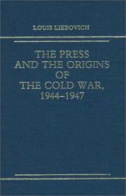 The press and the origins of the cold war, 1944-1947 /