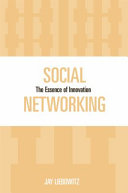 Social networking : the essence of innovation /