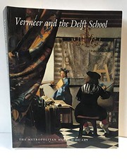Vermeer and the Delft school /