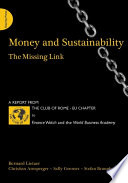 Money and sustainability the missing link : a report from the Club of Rome - EU Chapter to Finance Watch and the World Business Academy /