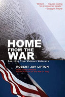 Home from the war : learning from Vietnam veterans : with a new preface by the author on the War in Iraq /