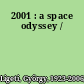 2001 : a space odyssey /