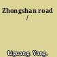 Zhongshan road /