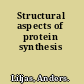 Structural aspects of protein synthesis