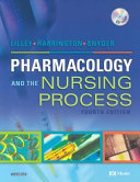 Pharmacology and the nursing process /