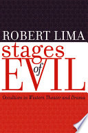 Stages of evil occultism in Western theater and drama /