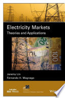 Electricity markets : theories and applications /