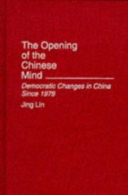 The opening of the Chinese mind : democratic changes in China since 1978 /