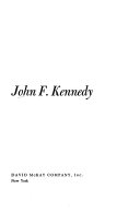 My twelve years with John F. Kennedy /