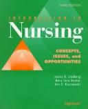 Introduction to nursing : concepts, issues, and opportunities /