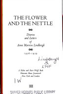 The flower and the nettle : diaries and letters of Anne Morrow Lindbergh, 1936-1939.