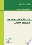 Lean management in hospitals principles and key factors for successful implementation /