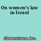 On women's law in Israel