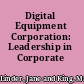 Digital Equipment Corporation: Leadership in Corporate