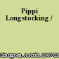 Pippi Longstocking /