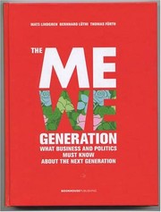 The me we generation what business and politics must know about the next generation /