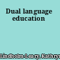 Dual language education