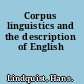 Corpus linguistics and the description of English
