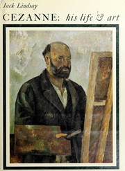 Cezanne; his life and art.