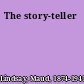 The story-teller
