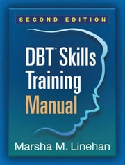 DBT skills training manual /