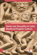 Same-sex sexuality in later medieval English culture /