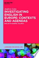 Investigating English in Europe : contexts and agendas /